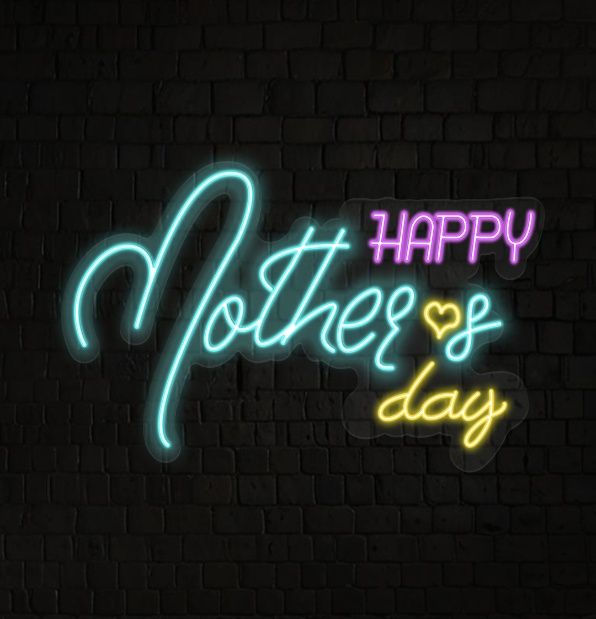 Happy Mother’s Day Neon Sign