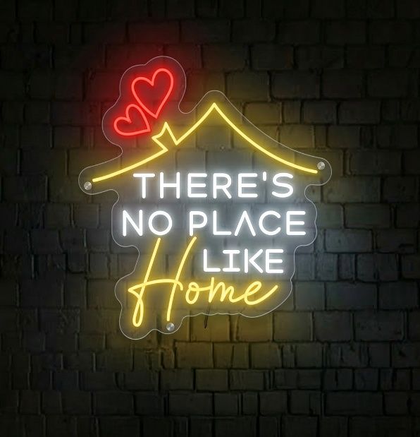 There's No Place Like Home Sign